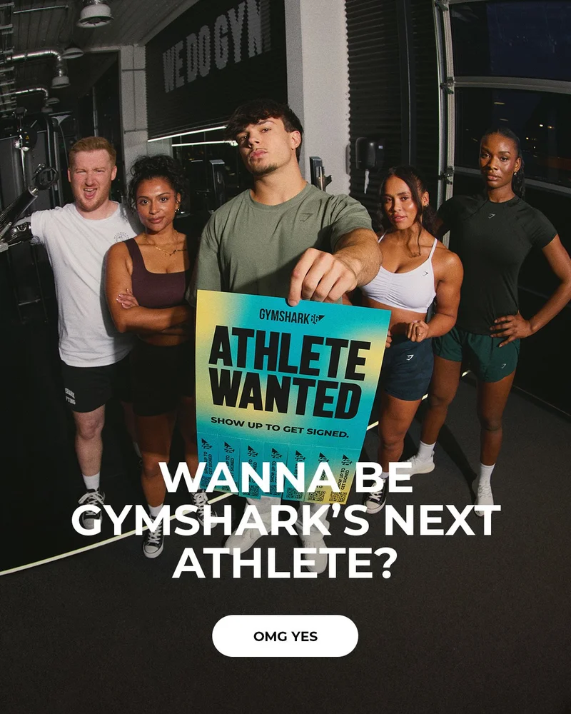 WANNA BE GYMSHARK’S NEXT ATHLETE?