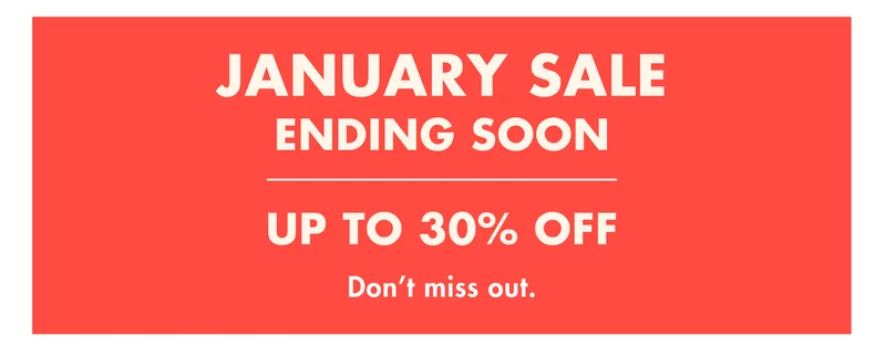 January Sale ending soon - don't miss out.