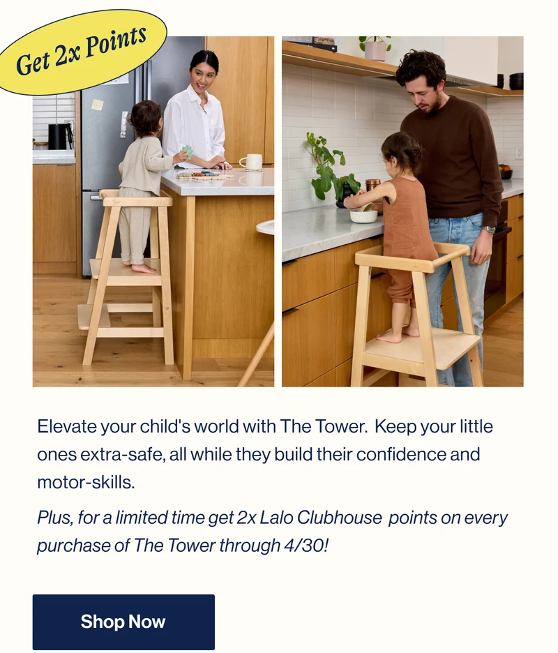 Elevate your child's world with The Tower.&nbsp; Keep your little ones extra-safe, all while they build their confidence and motor-skills.  Shop Now