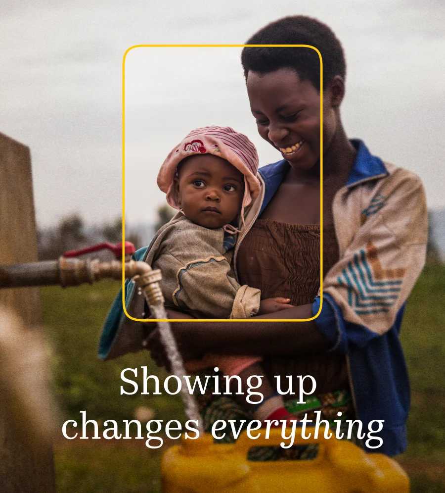 Photo: a woman carrying her baby. Text: Showing up changes everything