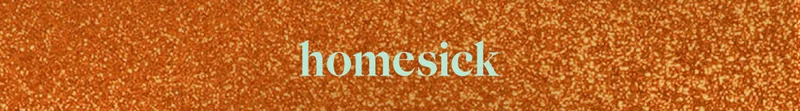 Homesick
