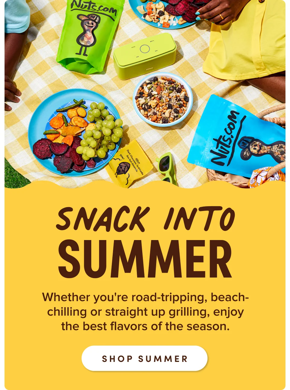 Snack into summer. Whether you're road-tripping, beach-chilling or straight up grilling, enjoy the best flavors of the season; Shop summer