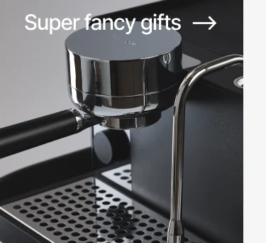 Super fancy gifts