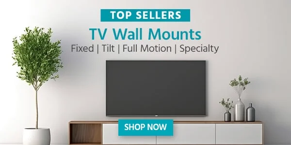 TOP SELLERS TV Wall Mounts Fixed | Tilt | Full Motion | Specialty