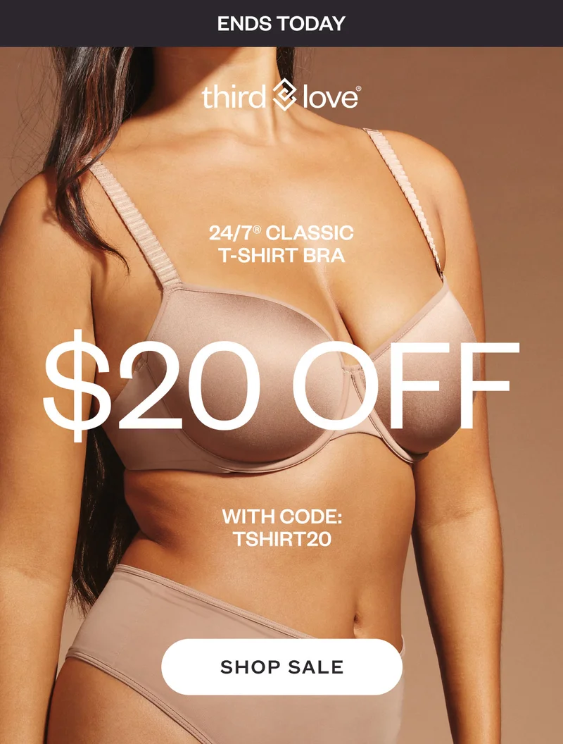 ENDS TODAY - ThirdLove - 24/7® Classic T-Shirt Bra - $20 Off - with code: discount code - SHOP SALE