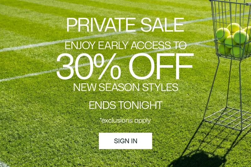 PRIVATE SALE. Enjoy Early Access to 30% Off new season styles. Ends tonight, sign in. *exclusions apply