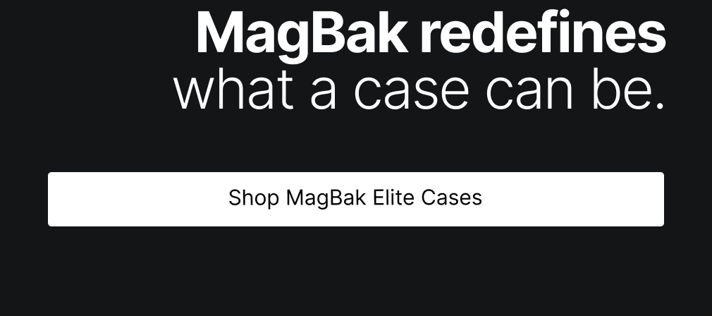 MagBak redefines what a case can be.