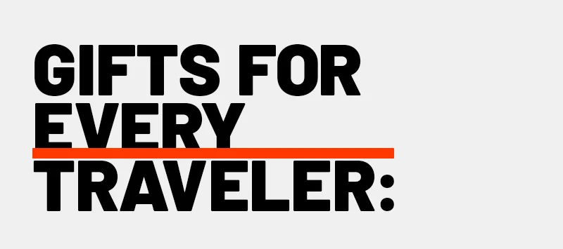 Gifts for every traveler