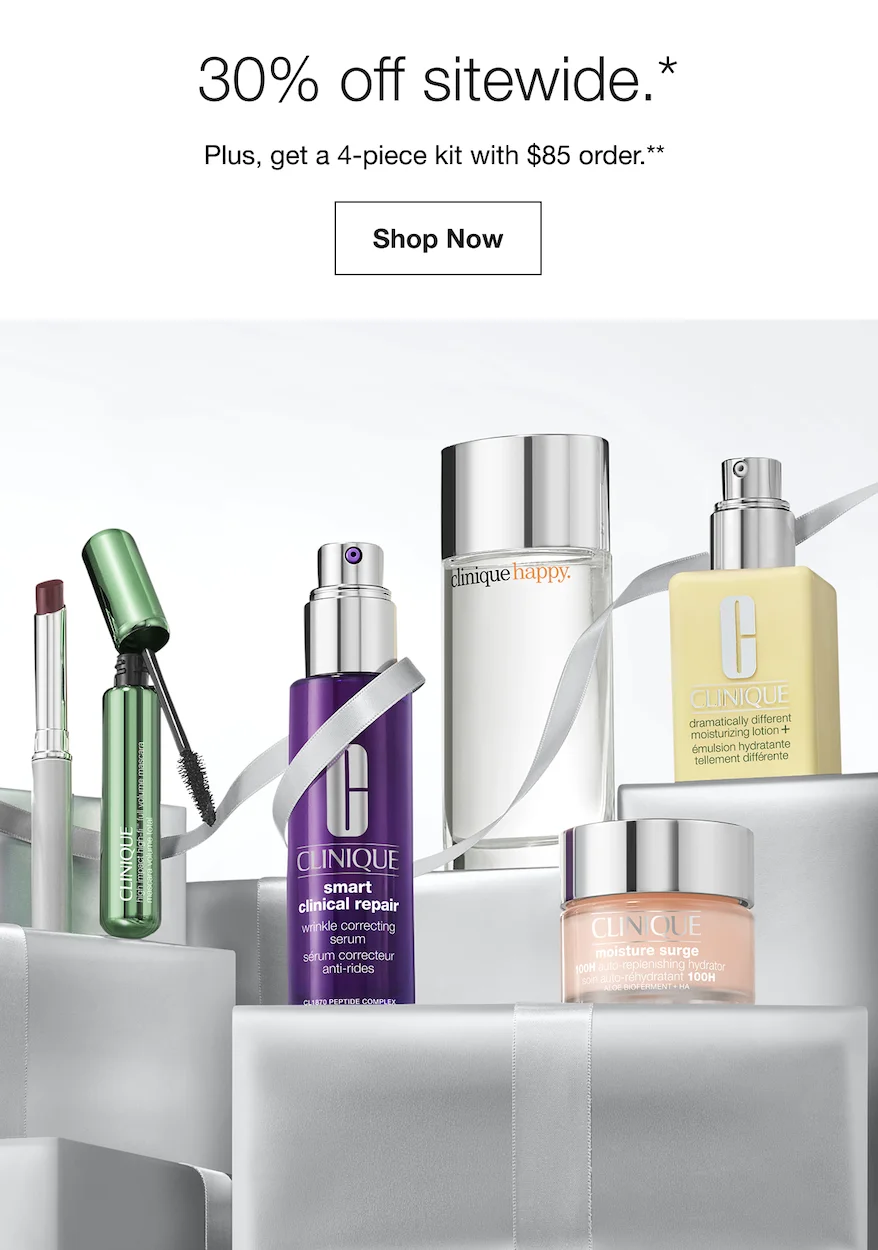 30% off sitewide. Plus, get a 4-piece kit with $85 order.| Shop Now | Clinique.com exclusive.