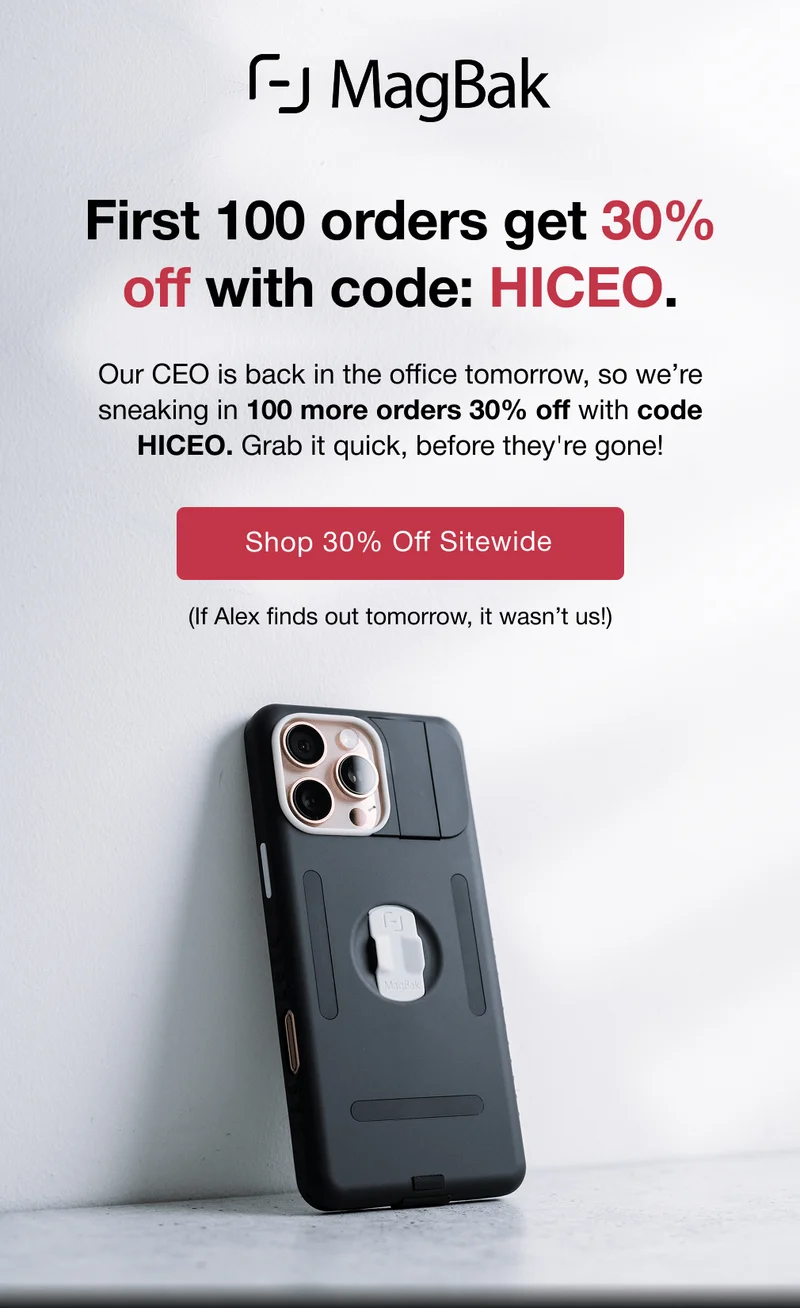 First 100 orders get 30% off with code: HICEO. Our CEO is back in the office tomorrow, so we’re sneaking in 100 more orders 30% off with code HICEO. Grab it quick, before they're gone! (If Alex finds out tomorrow, it wasn’t us!)