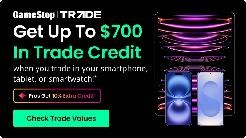 Get Up To $700 In Trade Credit when you trade in your smartphone, tablet, or smartwatch!* Pros Get 10% Extra Credit | Check Trade Values