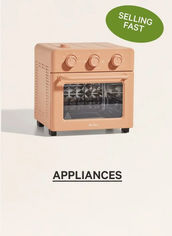 Selling Fast | Appliances