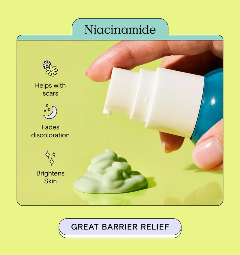 Niacinamide helps with scars, fades discoloration, and brightens skin. Try it in Great Barrier Relief!