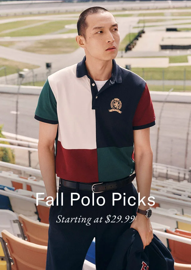 Fall polo picks                                            Starting at $29.99