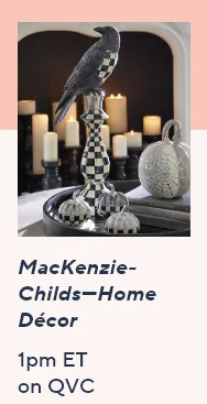 Mackenzie Childs Update