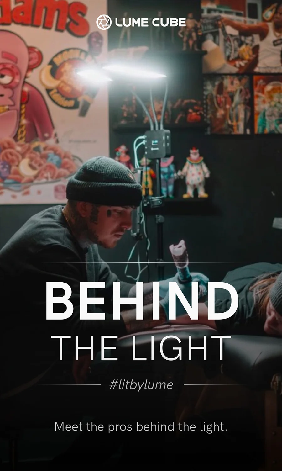 Behind the Light, #litbylume. Meet the pros behind the light.