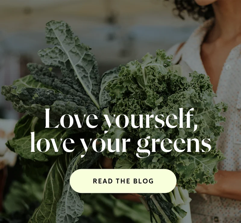 Love Yourself, Love Your Greens