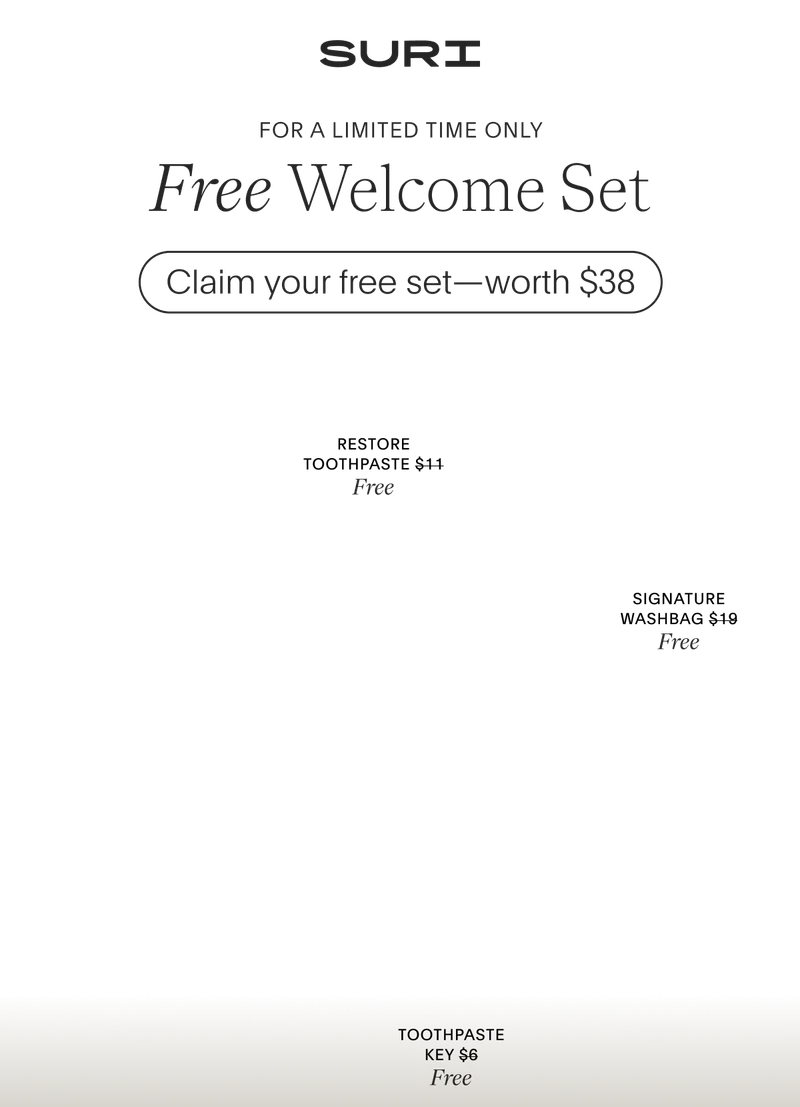 for a limited time only - free welcome set - claim your free set (worth $38)