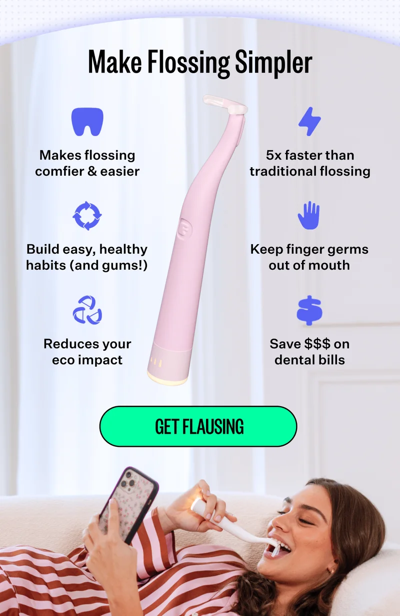 Make Flossing Simpler | Makes flossing comfier & easier | 5x faster than traditional flossing | Build easy, healthy habits (and gums!) | Keep finger germs out of mouth | Reduces your eco impact | Save $$$ on dental bills | Get Flausin