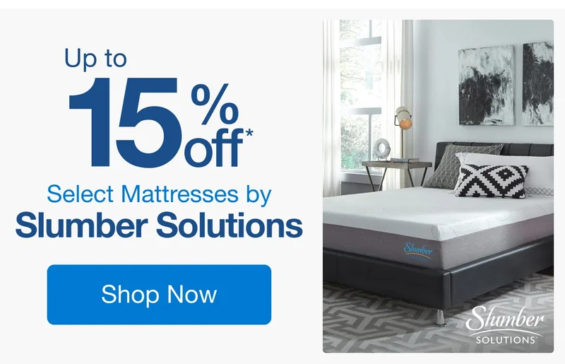 Up to 15% off Select Mattresses by Slumber Solutions*