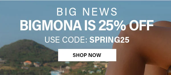 Big News Bigmona is 25% Off