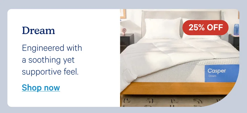 Dream; Engineered with a soothing yet supportive feel.