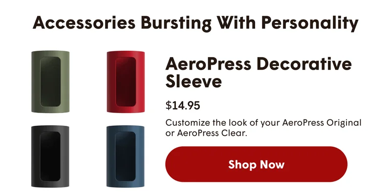Accessories Bursting with Personality. AeroPress Decorative Sleeve