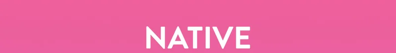 NATIVE