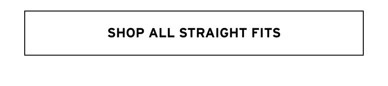Shop All Straight Fits