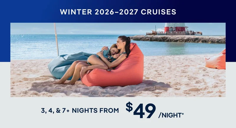 Winter 2026-2027 Cruises – 3, 4, & 7+ Nights – Click to View Cruises & Book Now Winter 2026-2027 Cruises – 3, 4, & 7+ Nights – Click to View Cruises & Book Now