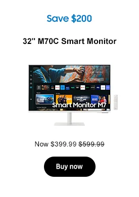 Save $200
32in. M70C Smart Monitor
Now $399.99 $599.99
Buy now