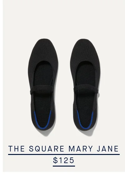 THE SQUARE MARY JANE NOW $125