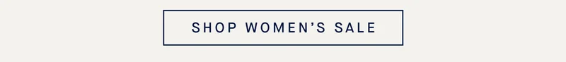 SHOP WOMEN’S SALE