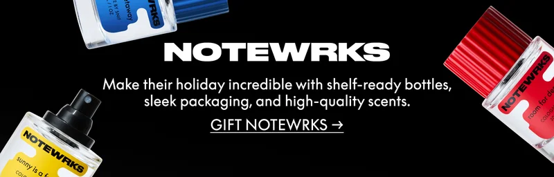Notewrks. Make their holiday incredible with shelf-ready bottles, sleek packaging, and high-quality scents.