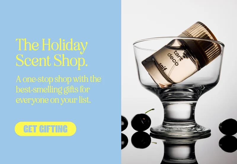 the Holiday Scent Shop. A one-stop shop with the best-smelling gifts for everyone on your list.