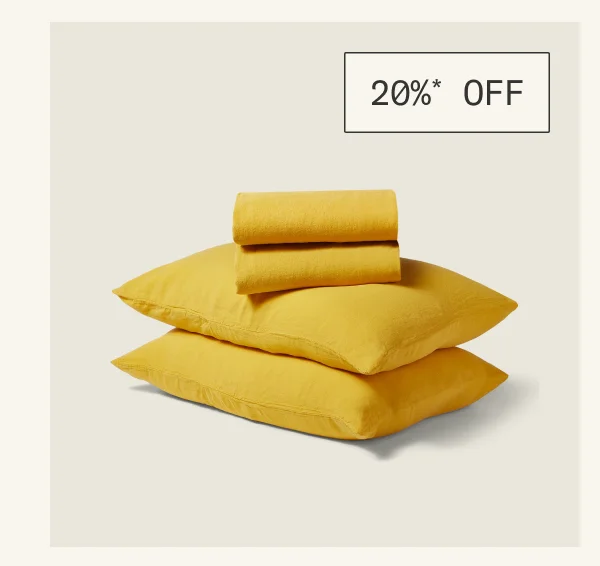 Save 20%* on Bedding
