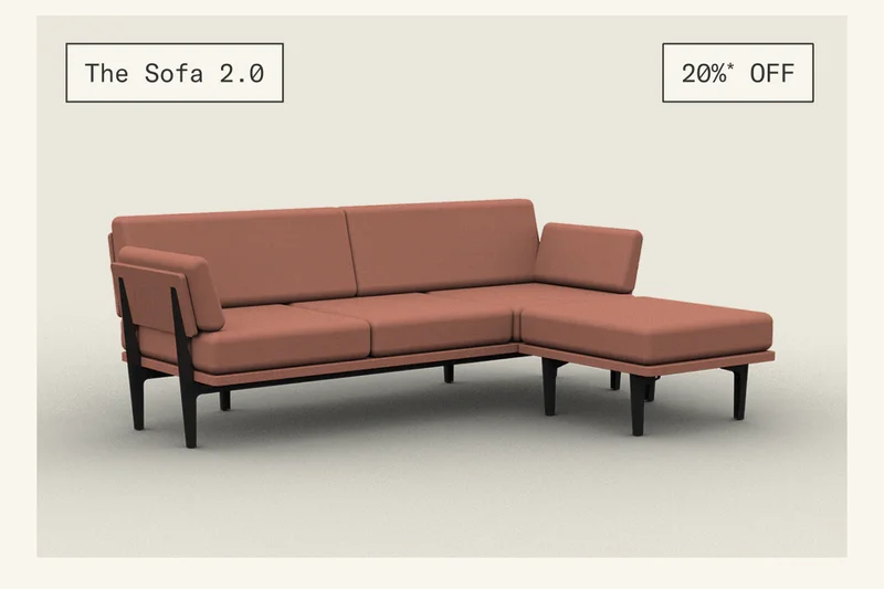 Save 20%* on The Sofa 2.0