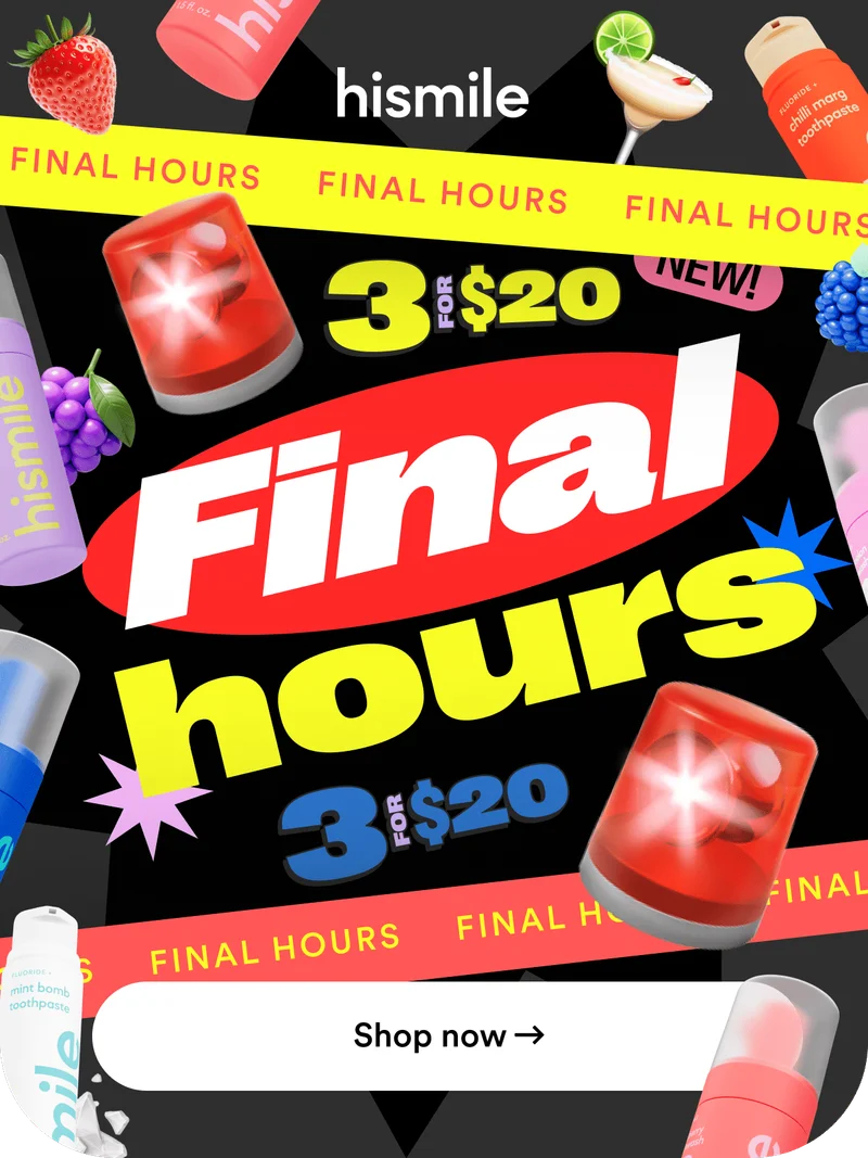 Final Hours! 3 for $20!