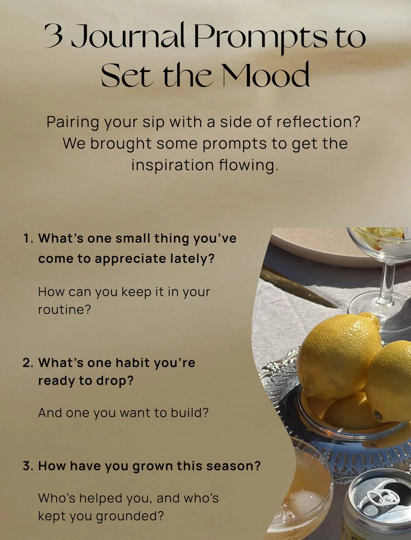 3 Journal Prompts to Set the Mood | What’s one small thing you’ve come to appreciate lately?&nbsp; | What’s one habit you’re ready to drop?&nbsp;| How have you grown this season?