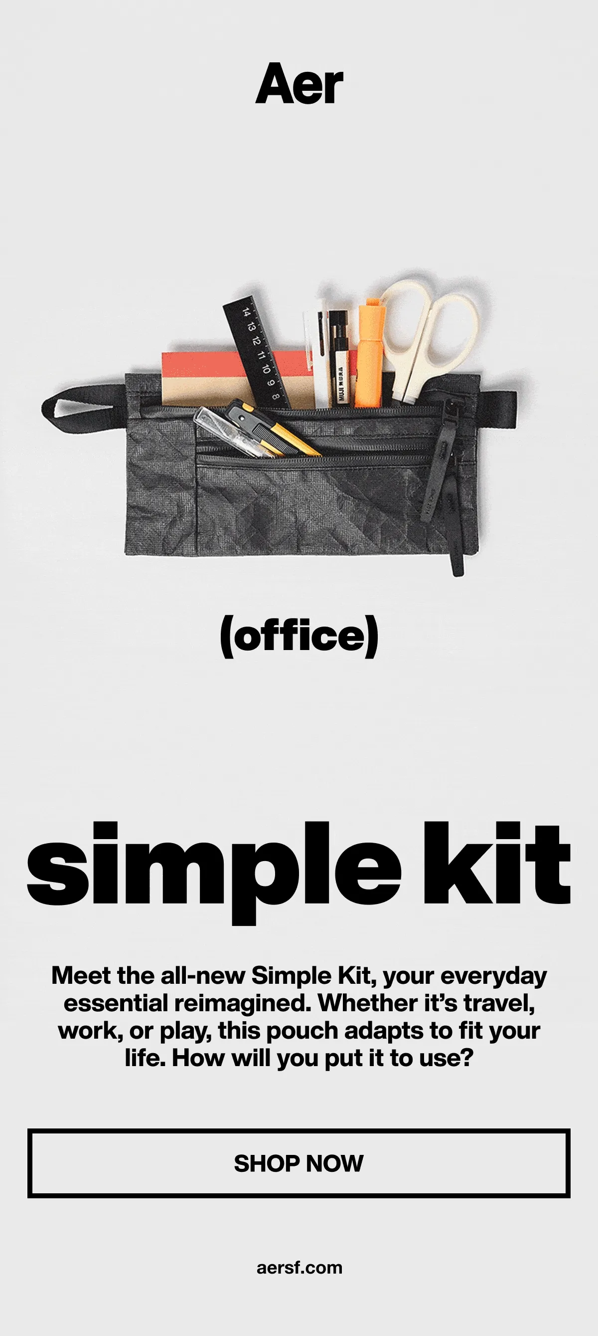 Photos of the all-new Aer Simple Kit