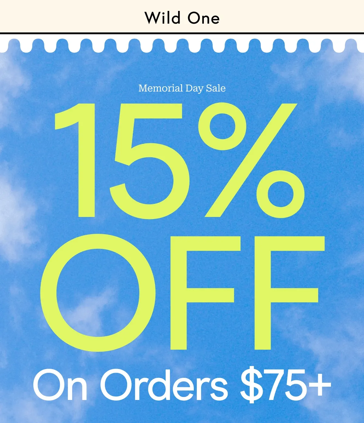 15% OFF on orders $75+