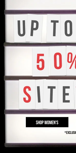 Up to 50% off Sitewide Shop Women's