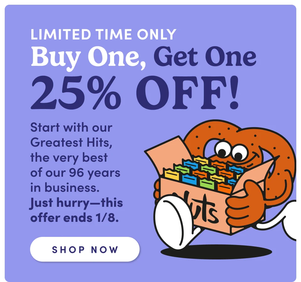 Limited time only - Buy one, get one 25% off. Start with our greatest hits, the very best of our 96 years in business. Just hurry-this offer ends 1/8; Shop now