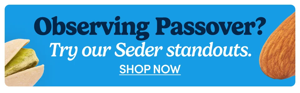 Observing Passover? Try our seder standouts; Shop now Observing Passover? Try our seder standouts; Shop now