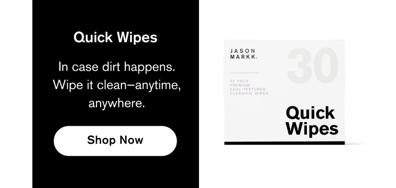 Quick Wipes | In case dirt happens. Wipe it clean—anytime, anywhere. | Shop Now