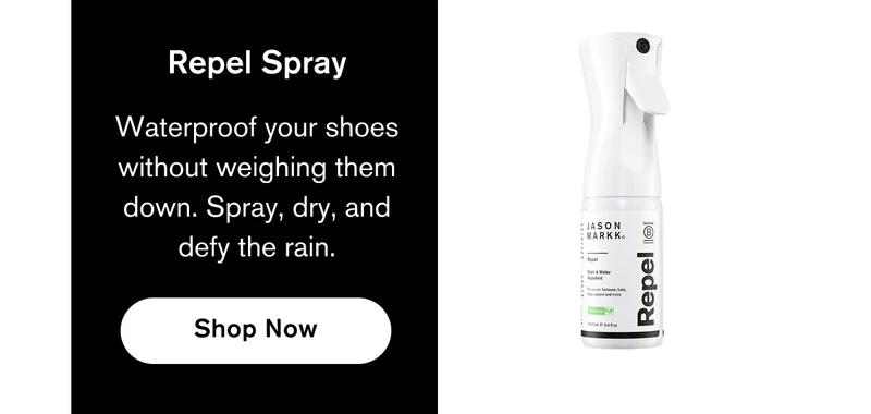 Repel Spray | Waterproof your shoes without weighing them down. Spray, dry, and defy the rain. | Shop Now