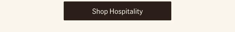 Shop Hospitality