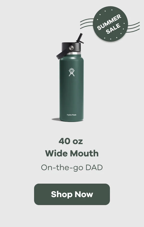 40 oz Wide Mouth | Shop Now