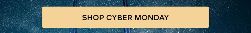 SHOP CYBER MONDAY
