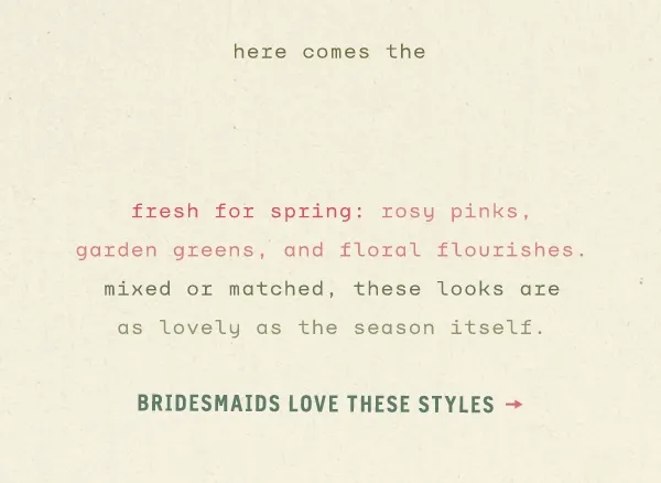 Bridesmaids Love These Styles